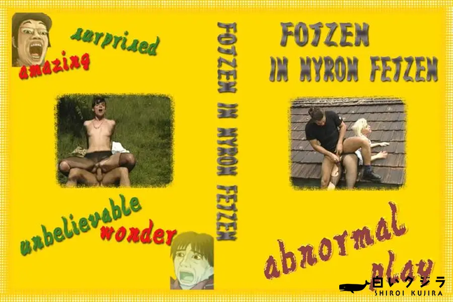 【Fotzen In Nyron Fetzen 】の一覧画像